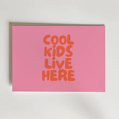 Cool Kids Live Here Poster