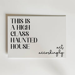 High Class Haunted House Poster