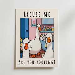 Excuse Me Bathroom Ducks Poster
