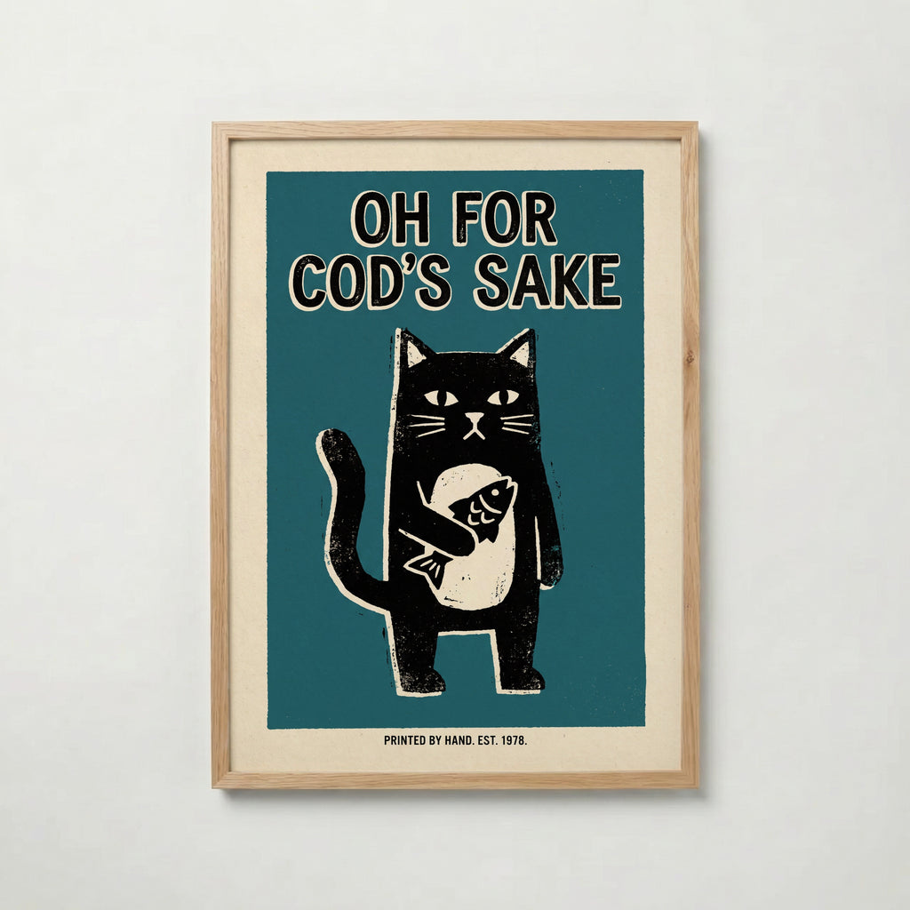 Oh For Cod's Sake Poster – ekram