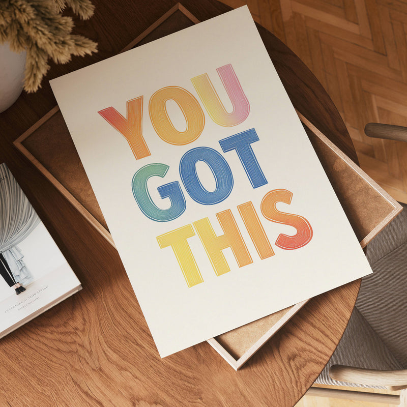You Got This Poster