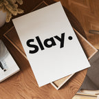 Slay Poster