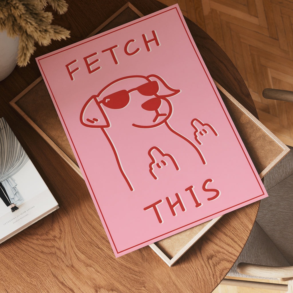 Fetch This Attitude Poster