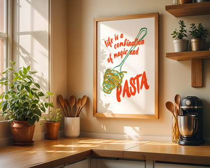 Life Is Magic And Pasta Poster