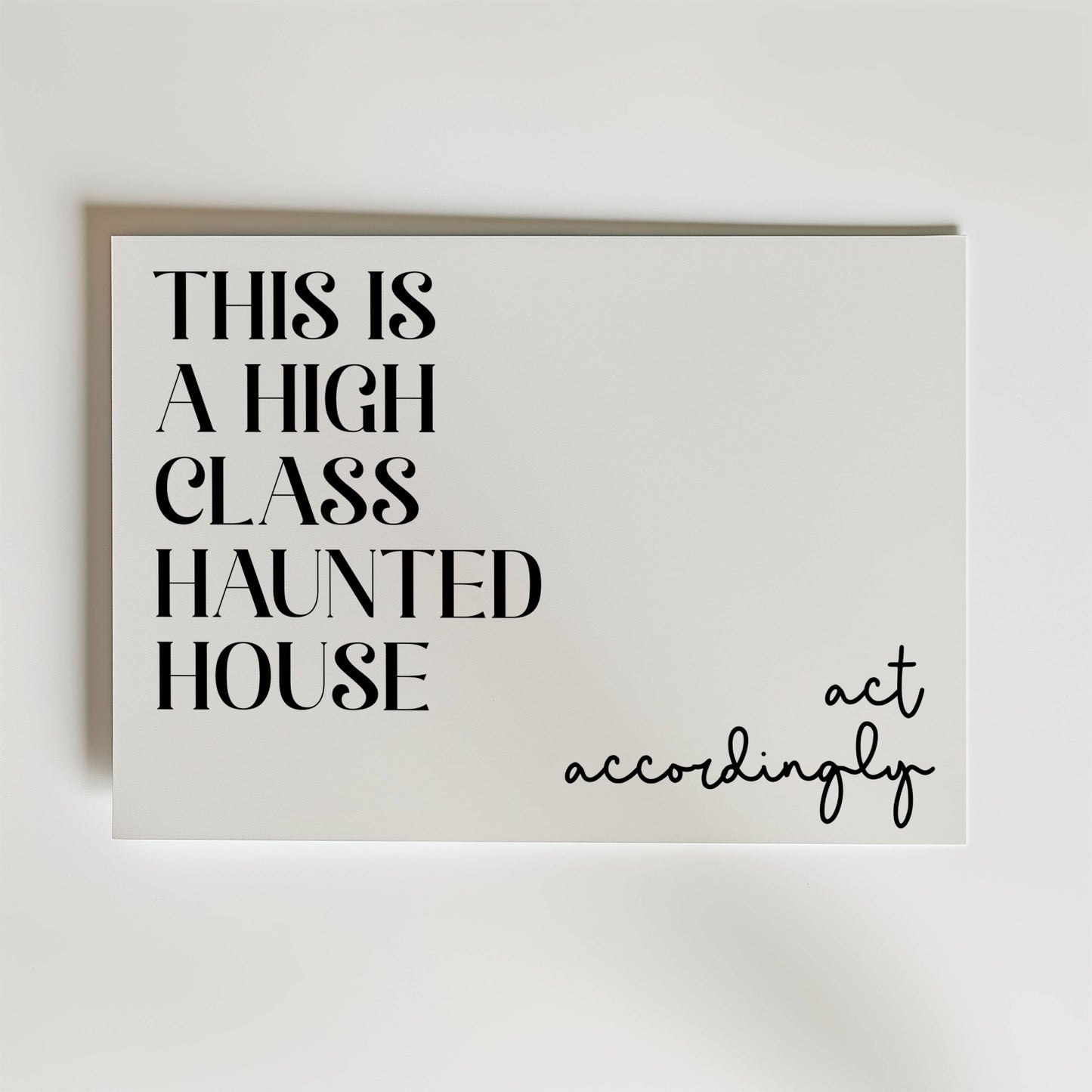 High Class Haunted House Poster