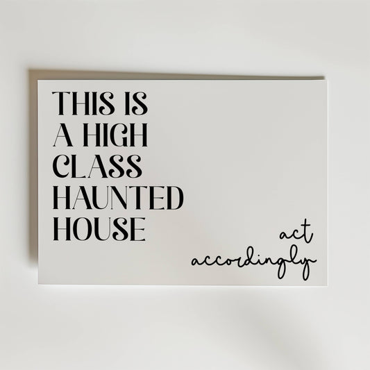 High Class Haunted House Poster