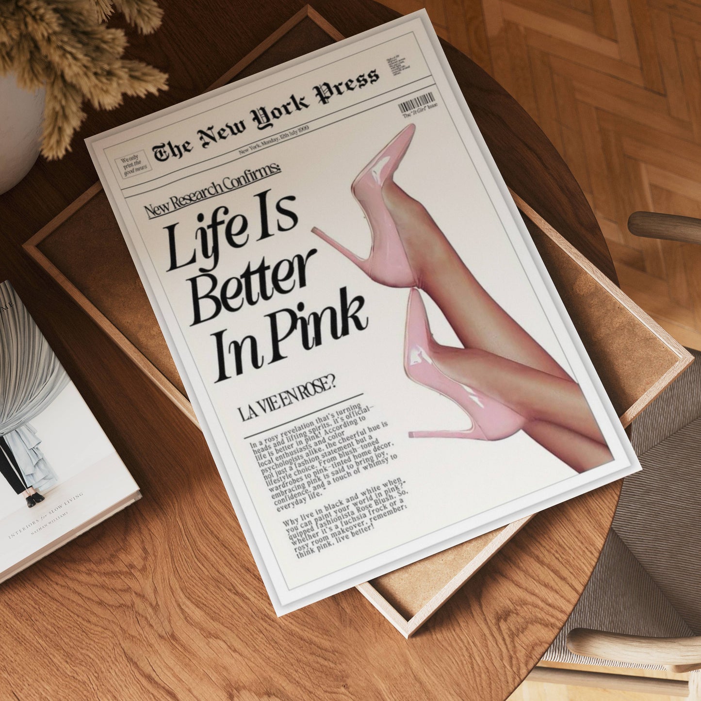 Life Is Better In Pink Poster