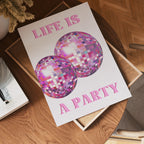 Life Is a Party Poster