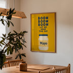 Boom Boom Mayo Poster – i rum 3