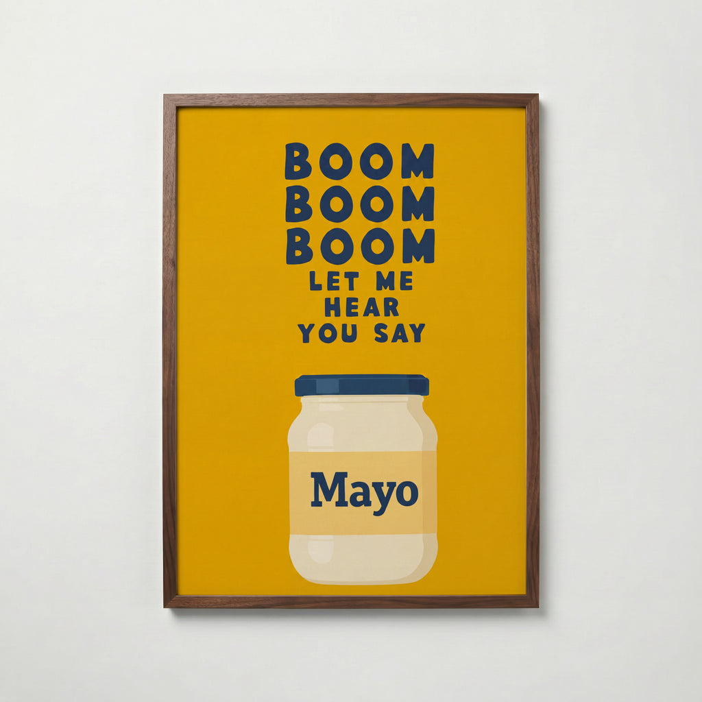Boom Boom Mayo Poster – valnötsram