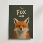 For Fox Sake Poster – canvas utan passepartout