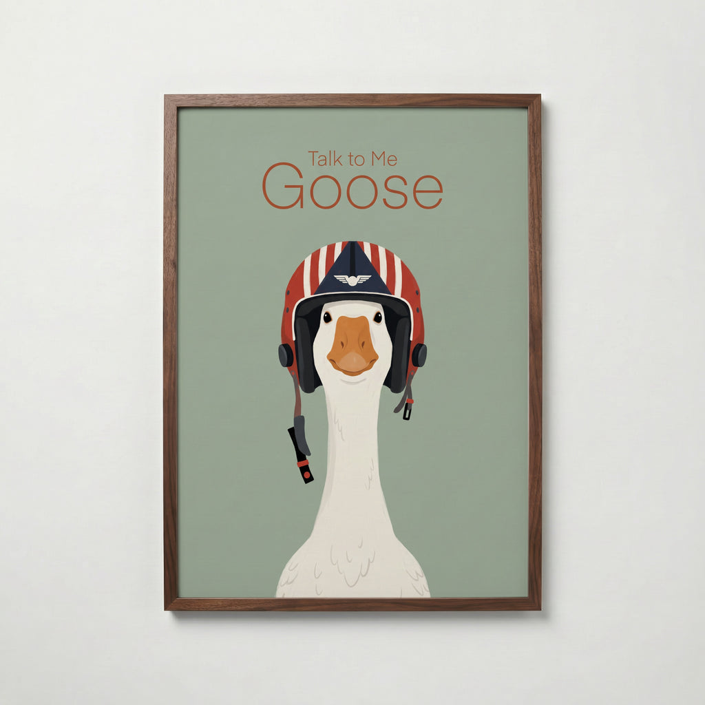 Talk to Me Goose Poster – valnötsram