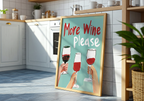 More Wine Please Poster